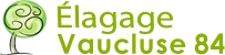 Élagage Vaucluse 84